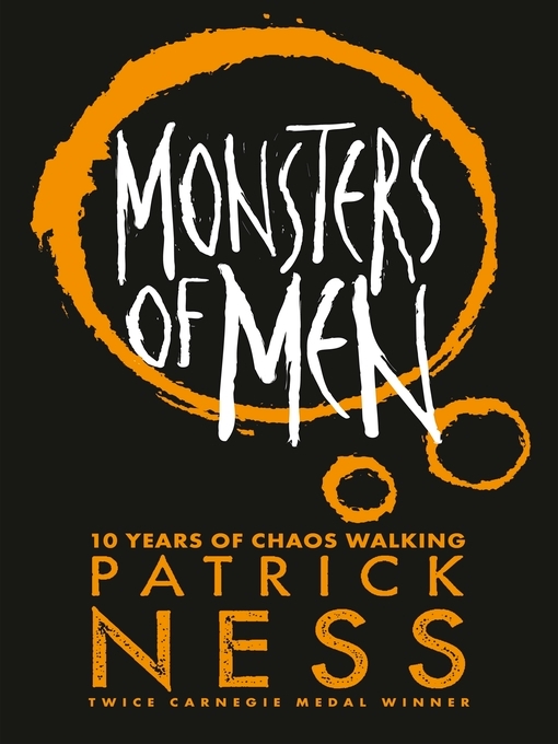Patrick Ness创作的Monsters of Men作品的详细信息 - 可供借阅